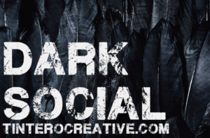 Leverage Dark Social In Your Social Media