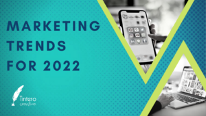 Marketing Trends for 2022