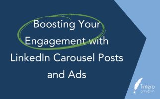 Boosting Your Engagement with LinkedIn Carousel Posts and Ads