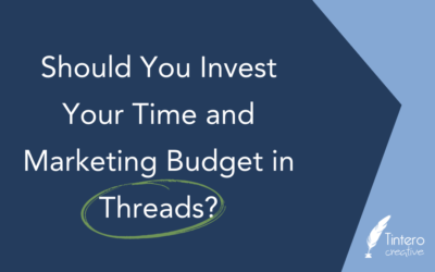 Should You Invest Your Time and Marketing Budget in Threads?